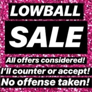 Lowball offers accepted !!